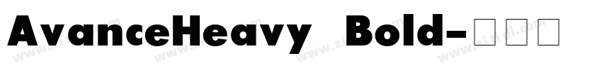 AvanceHeavy Bold字体转换
